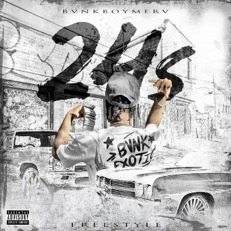 24s Freestyle by BVNKBOYMERV