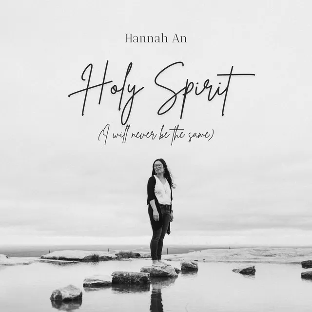 Holy Spirit (I will never be the same)