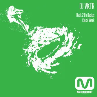 Back 2 Da Basics EP by DJ VKTR