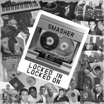 Locked In Locked On by Smasher