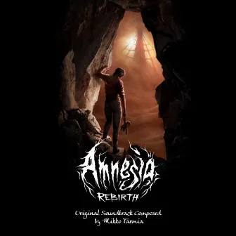 Amnesia: Rebirth (Original Game Soundtrack) by Mikko Tarmia