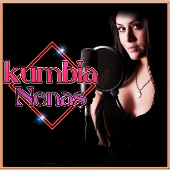 Si No Es Muy Tarde by Kumbia Nenas