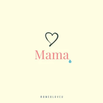 Mama by 