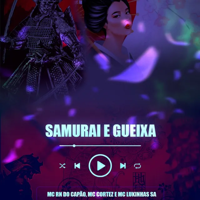 Samurai e Gueixa