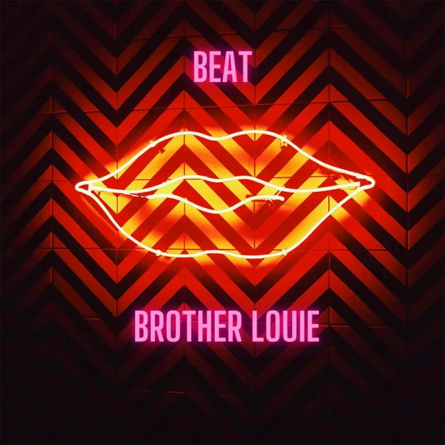 Beat Brother Louie