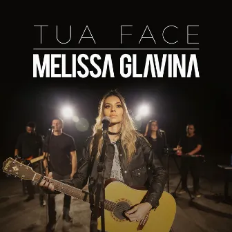 Tua Face by Melissa Glavina