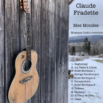 Mes Mondes by Claude Fradette