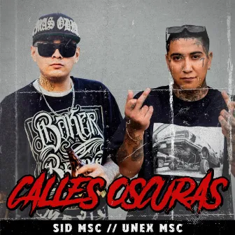 Calles Oscuras by Unex Msc