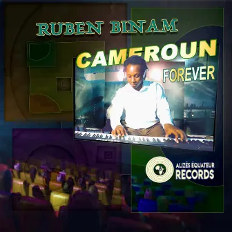 Cameroon forever by Ruben Binam