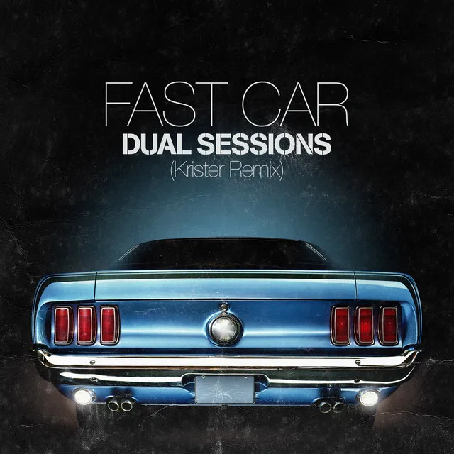 Fast Car - Krister Remix