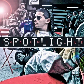 Spotlight by Jake Miller