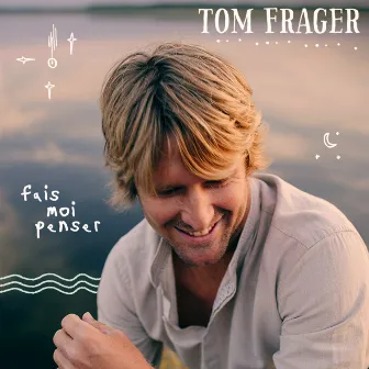 Fais-moi penser by Tom Frager