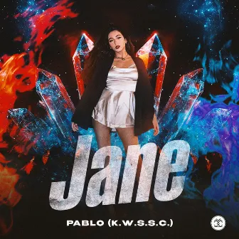 JANE by Pablo (K.W.S.S.C.)