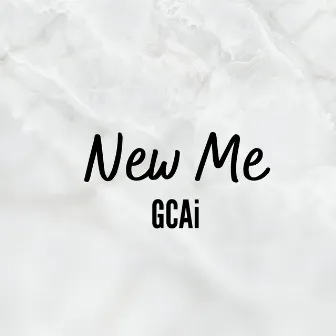 New Me (Radio Edit) by GCAi