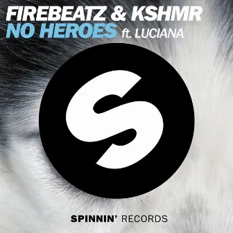 No Heroes (feat. Luciana) by Firebeatz