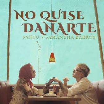 No quise dañarte by SANTU