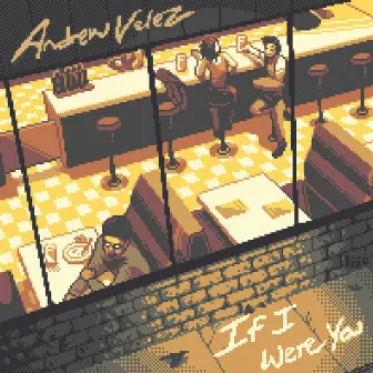 If I Were You by Andrew Velez