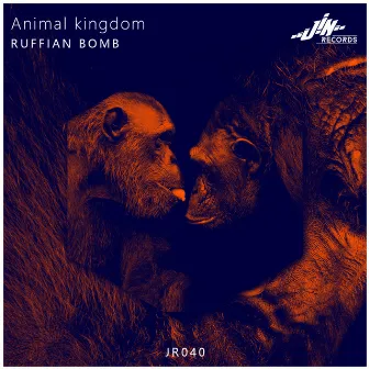 Animal Kingdom by Ruffian Bomb