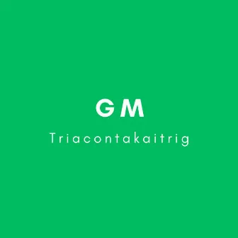 Triacontakaitrig by GM