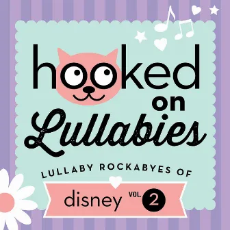 Lullaby Rockabyes of Disney Vol. 2 by Hooked On Lullabies