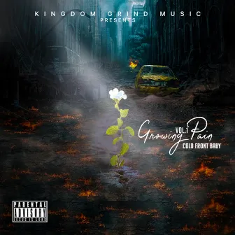 Growing Pain, Vol. 1 by Cold Front Baby