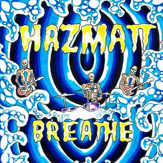 Breathe by Hazmatt