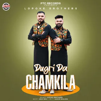 Dugri Da Chamkila by Lopoke Brothers