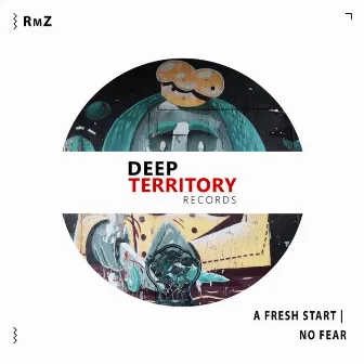 A Fresh Start / No Fear by RmZ