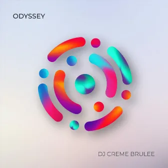 Odyssey by DJ Creme Brulee