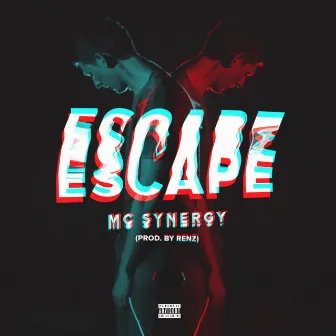 Escape by MC Synergy