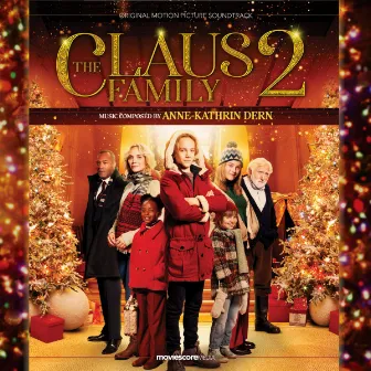 The Claus Family 2 (Original Motion Picture Soundtrack) by Anne-Kathrin Dern