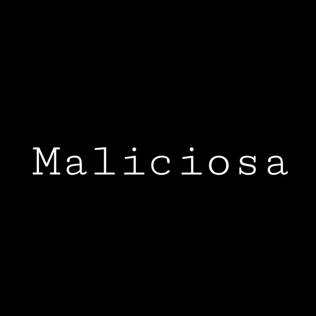 Maliciosa