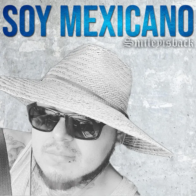 Soy Mexicano