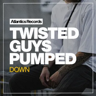 Pumped Down by 