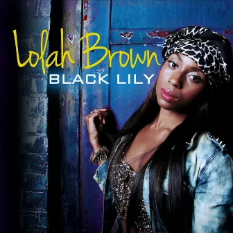 Black Lily by Lolah Brown