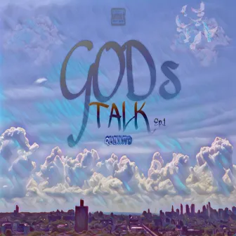 Gods Talk by Quinn TD