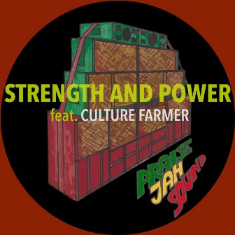 Strength and Power by PRAISE JAH SOUND