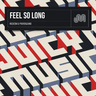 Feel So Long by Redeem