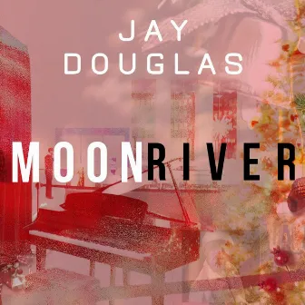 Moon River by Jay Douglas