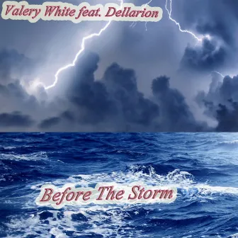 Before The Storm by Valery White