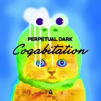 Cogabitation by Perpetual Dark