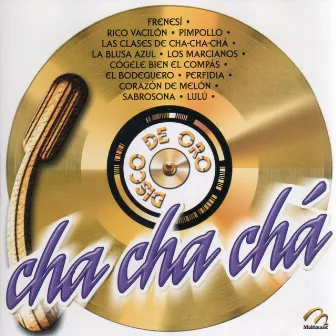 Cha Cha Chá by Ramón Márquez Y Su Orquesta