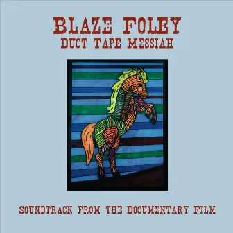 Duct Tape Messiah by Blaze Foley