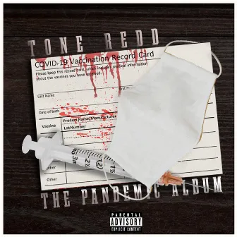 The Pandemic Album by Tone Redd