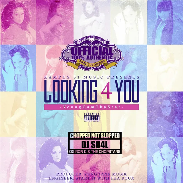 Looking 4 You (Chopped Not Slopped)