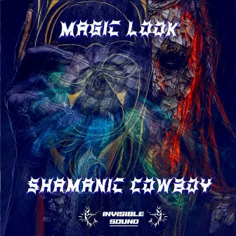 Shamanic Cowboy by Magic Look