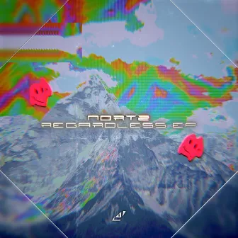 Regardless EP by Nortz