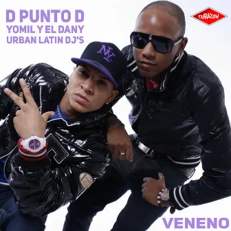 El Veneno by D punto D