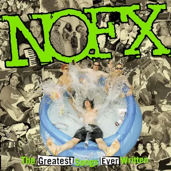 The Greatest Songs Ever Written (By Us) by NOFX