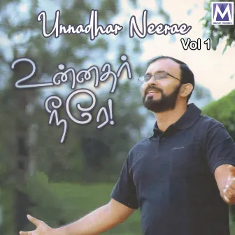 Unnadhar Neerae Vol. 1 by Albert Solomon